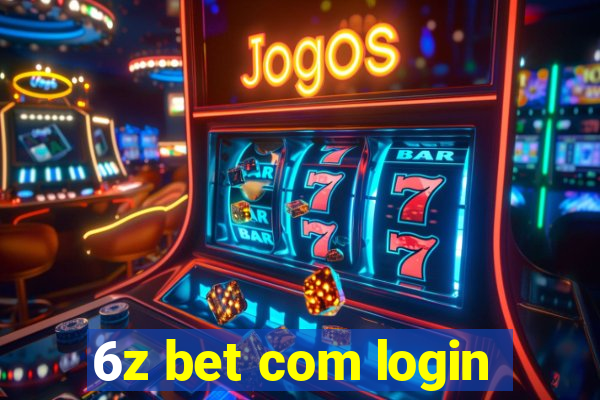 6z bet com login